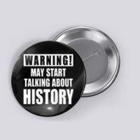 Warning May Start Talking About History Button