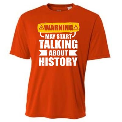 Warning May Start Talking About History Cooling Performance Crew T-Shirt