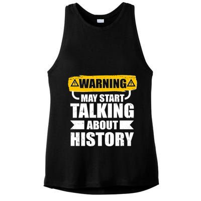 Warning May Start Talking About History Ladies PosiCharge Tri-Blend Wicking Tank