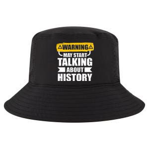 Warning May Start Talking About History Cool Comfort Performance Bucket Hat