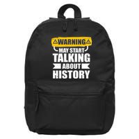 Warning May Start Talking About History 16 in Basic Backpack