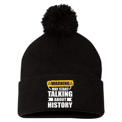 Warning May Start Talking About History Pom Pom 12in Knit Beanie