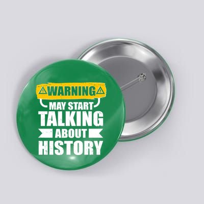 Warning May Start Talking About History Button