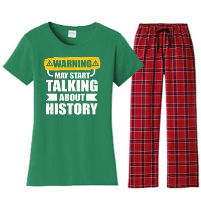 Warning May Start Talking About History Women's Flannel Pajama Set