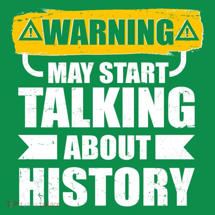 Warning May Start Talking About History Toddler T-Shirt