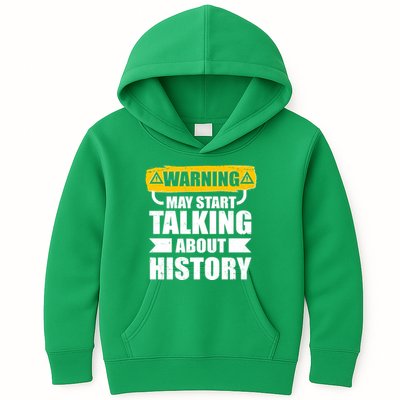 Warning May Start Talking About History Kids Hoodie