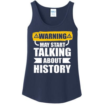 Warning May Start Talking About History Ladies Essential Tank