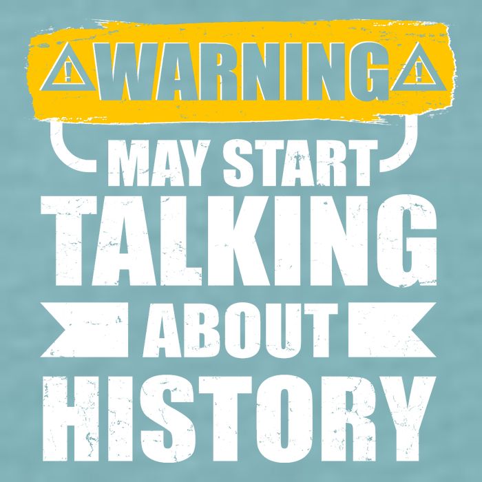 Warning May Start Talking About History Sueded Cloud Jersey T-Shirt