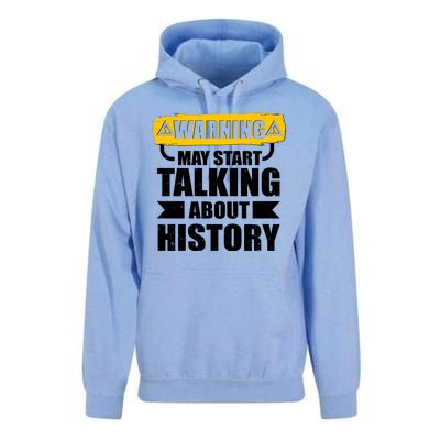 Warning May Start Talking About History Unisex Surf Hoodie