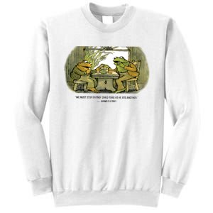 We Must Stop Eating Cried Toad As He Ate Another The Lovers Frog And Toad Sweatshirt