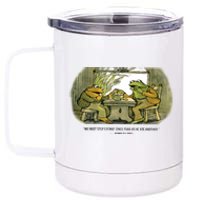 We Must Stop Eating Cried Toad As He Ate Another The Lovers Frog And Toad 12 oz Stainless Steel Tumbler Cup