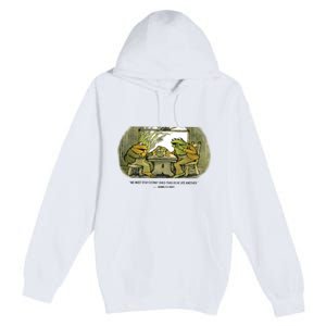 We Must Stop Eating Cried Toad As He Ate Another The Lovers Frog And Toad Premium Pullover Hoodie