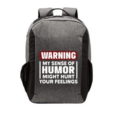 Warning My Sense Of Humor Might Vector Backpack