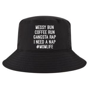 Womens Mom S Mom Life Messy Bun Coffee Run Gangsta Rap Nap Cool Comfort Performance Bucket Hat