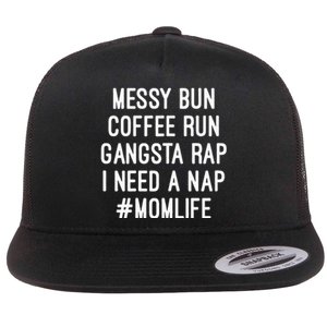 Womens Mom S Mom Life Messy Bun Coffee Run Gangsta Rap Nap Flat Bill Trucker Hat