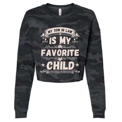 Wo My Son In Law Is My Favorite Child Funny Mother Cropped Pullover Crew