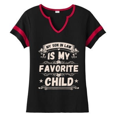 Wo My Son In Law Is My Favorite Child Funny Mother Ladies Halftime Notch Neck Tee