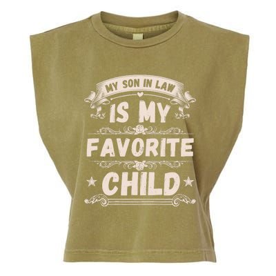 Wo My Son In Law Is My Favorite Child Funny Mother Garment-Dyed Women's Muscle Tee