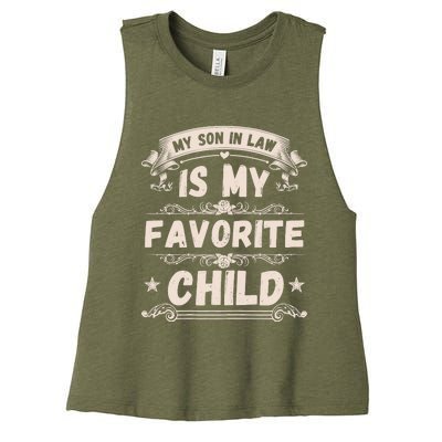 Wo My Son In Law Is My Favorite Child Funny Mother Women's Racerback Cropped Tank