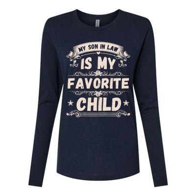 Wo My Son In Law Is My Favorite Child Funny Mother Womens Cotton Relaxed Long Sleeve T-Shirt