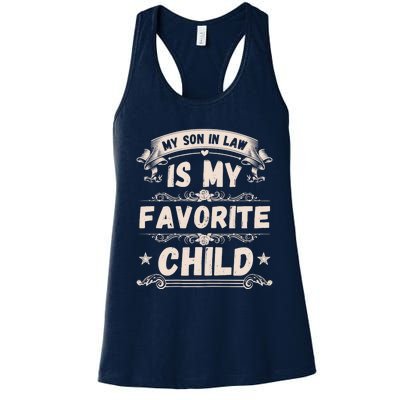 Wo My Son In Law Is My Favorite Child Funny Mother Women's Racerback Tank