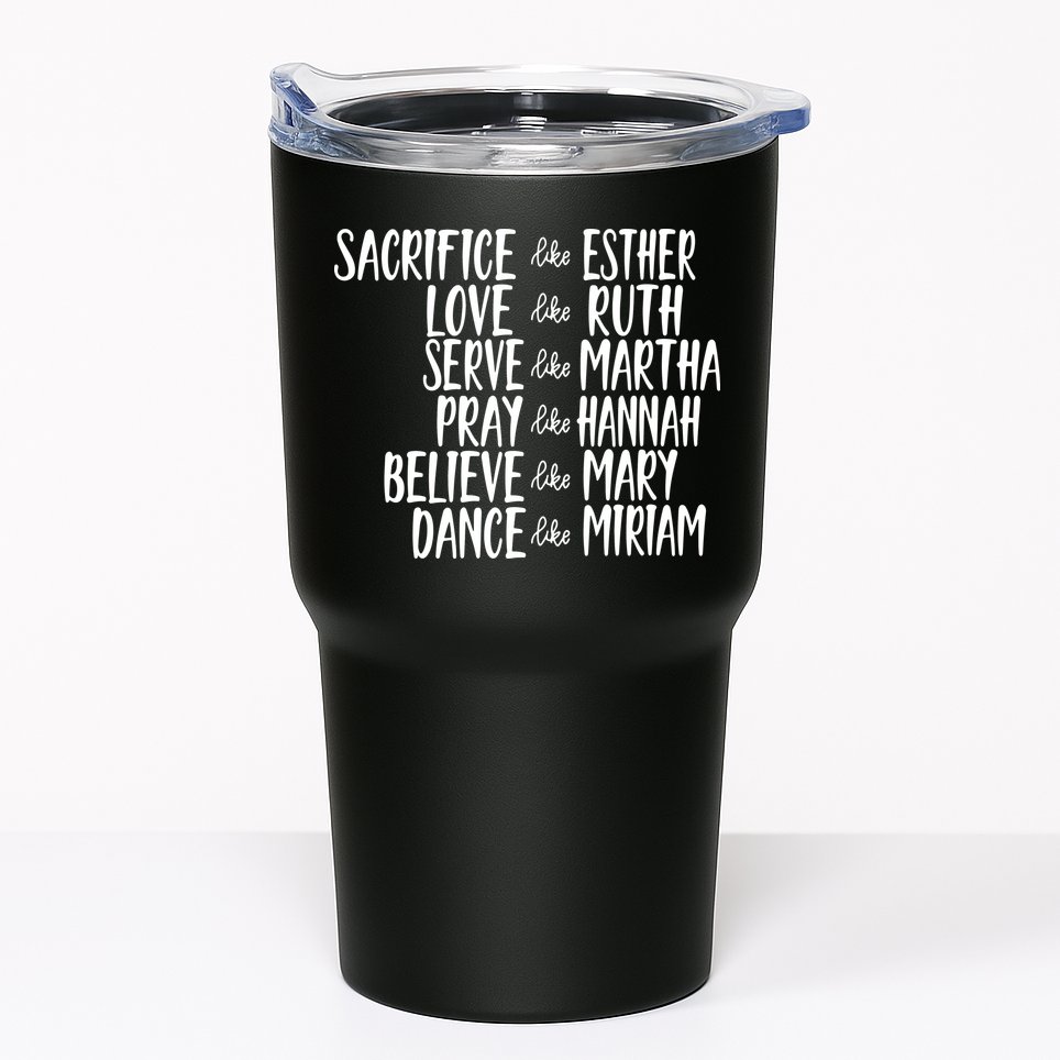 Womens Mens Sacrifice Like Esther Christian Bible Love Pray Tumbler