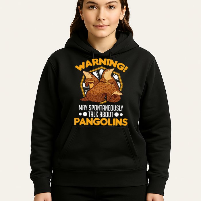 Warning May spontaneously talk about Pangolins Hoodie