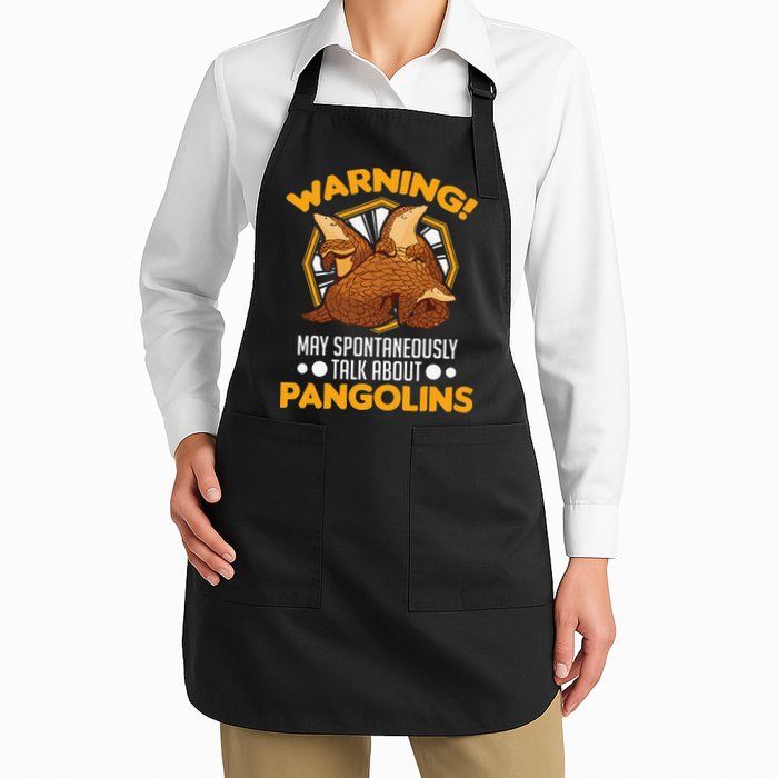 Warning May spontaneously talk about Pangolins Apron