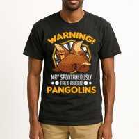 Warning May spontaneously talk about Pangolins Tall T-Shirt