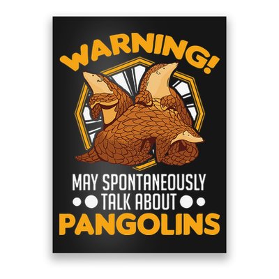 Warning May spontaneously talk about Pangolins Poster