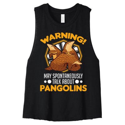 Warning May spontaneously talk about Pangolins Women's Racerback Cropped Tank