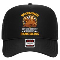 Warning May spontaneously talk about Pangolins Trucker Hat