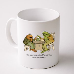 We Must Stop Eating Cried Toad As He Ate Another Frog Toad Coffee Mug