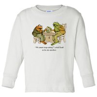 We Must Stop Eating Cried Toad As He Ate Another Frog Toad Toddler Long Sleeve Shirt