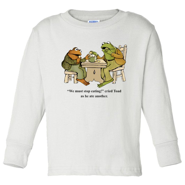 We Must Stop Eating Cried Toad As He Ate Another Frog Toad Toddler Long Sleeve Shirt