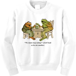 We Must Stop Eating Cried Toad As He Ate Another Frog Toad Kids Sweatshirt