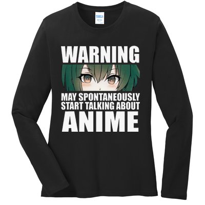 Warning May Spontaneously Start Talking About Anime  Ladies Long Sleeve Shirt