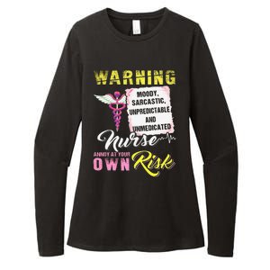 Warning Moody Sarcastic Unpredictable And Unmedicated Nurse Womens CVC Long Sleeve Shirt