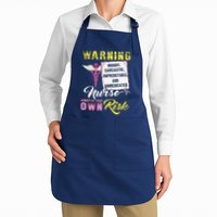 Warning Moody Sarcastic Unpredictable And Unmedicated Nurse Full-Length Apron With Pockets