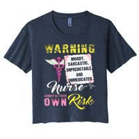 Warning Moody Sarcastic Unpredictable And Unmedicated Nurse Women's Crop Top Tee