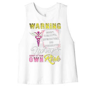 Warning Moody Sarcastic Unpredictable And Unmedicated Nurse Women's Racerback Cropped Tank