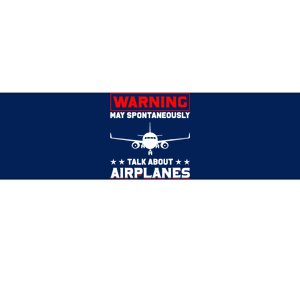 Warning May Spontaneously Talk About Airplanes Pilot Bumper Sticker