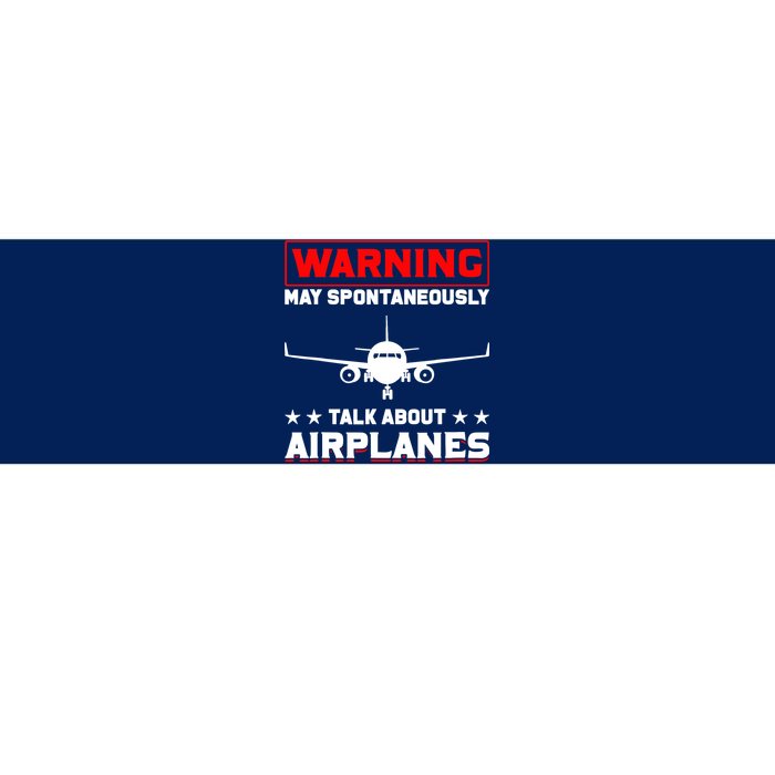 Warning May Spontaneously Talk About Airplanes Pilot Bumper Sticker