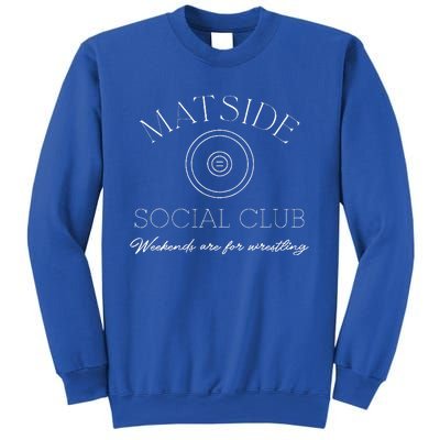 Wrestling Matside Social Club Weekends Are For Wrestling Sweatshirt