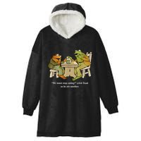We Must Stop Eating Toad As He Ate Another Frog Hooded Wearable Blanket