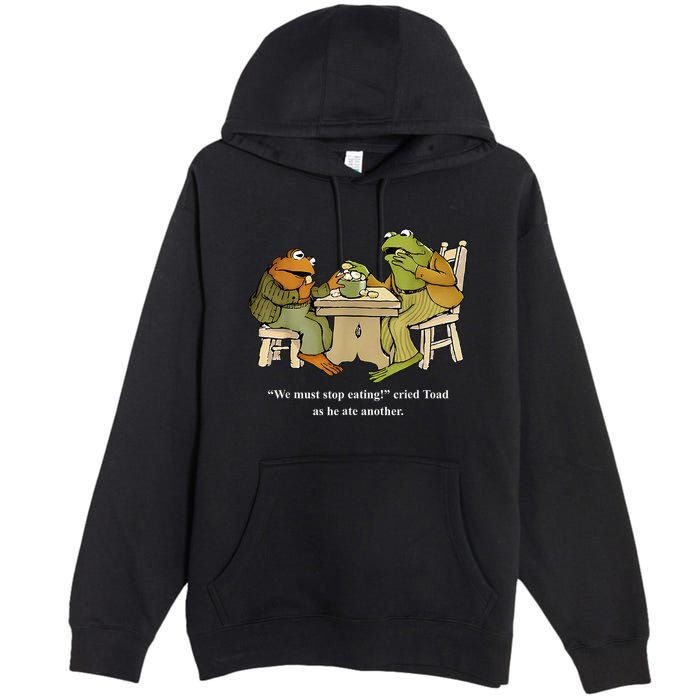 We Must Stop Eating Toad As He Ate Another Frog Premium Pullover Hoodie