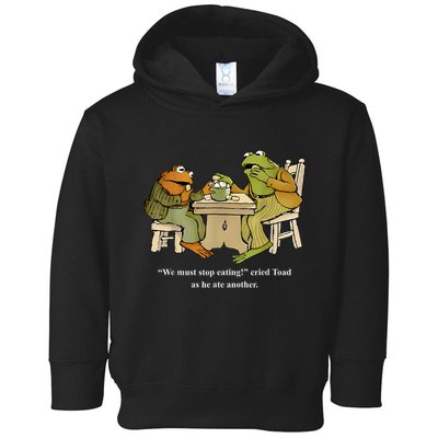 We Must Stop Eating Toad As He Ate Another Frog Toddler Hoodie