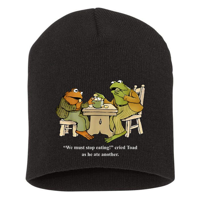 We Must Stop Eating Toad As He Ate Another Frog Short Acrylic Beanie