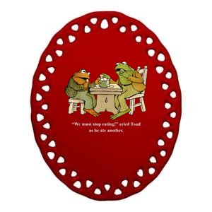 We Must Stop Eating Toad As He Ate Another Frog Ceramic Oval Ornament