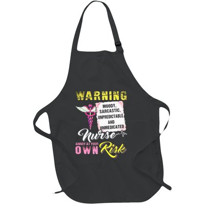 Warning Moody Sarcastic Unpredictable And Unmedicated Nurse Full-Length Apron With Pockets